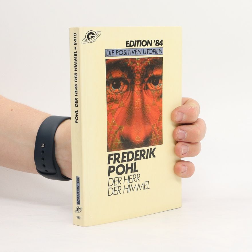 Frederik Pohl Der Herr der Himmel.