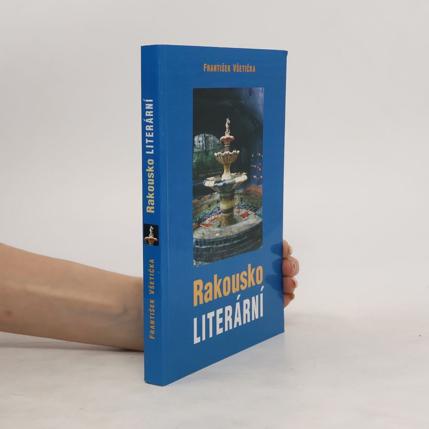 František Všetička Rakousko literární