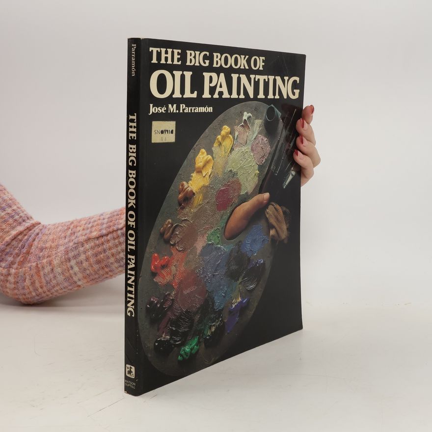 José María Parramón The big Book of oil Painting