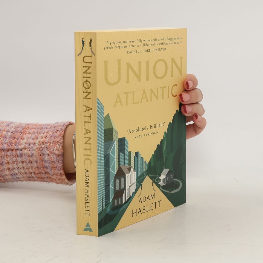 Adam Haslett Union Atlantic
