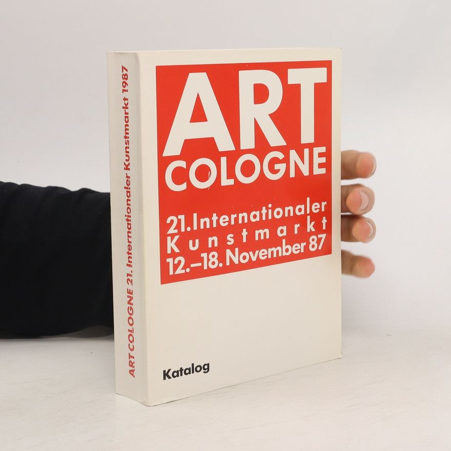 Kolektiv autorů Art Cologne 1987