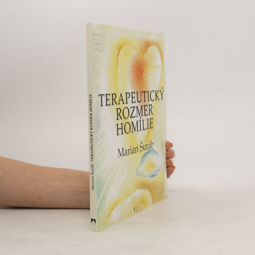 Marián Šuráb Terapeutický rozmer homílie