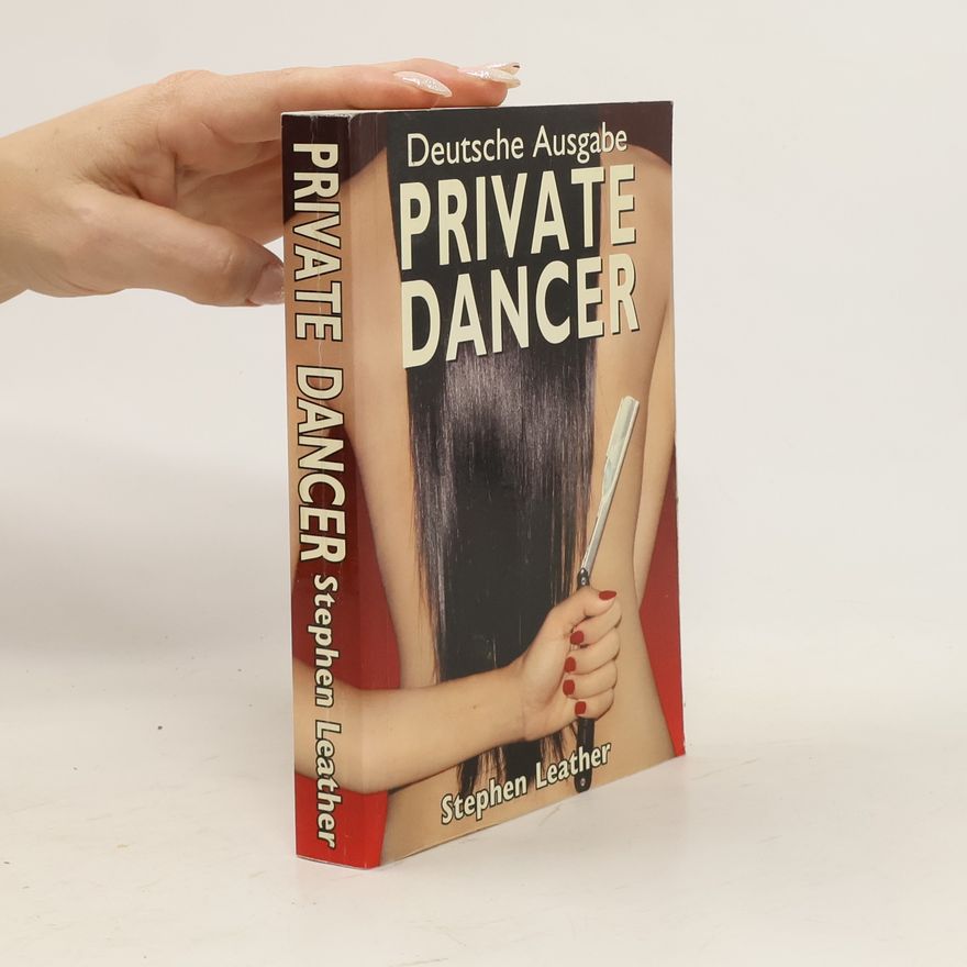 Stephen Leather Private Dancer