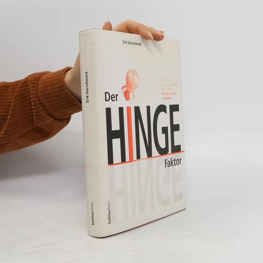Erik Durschmied Der Hinge-Faktor