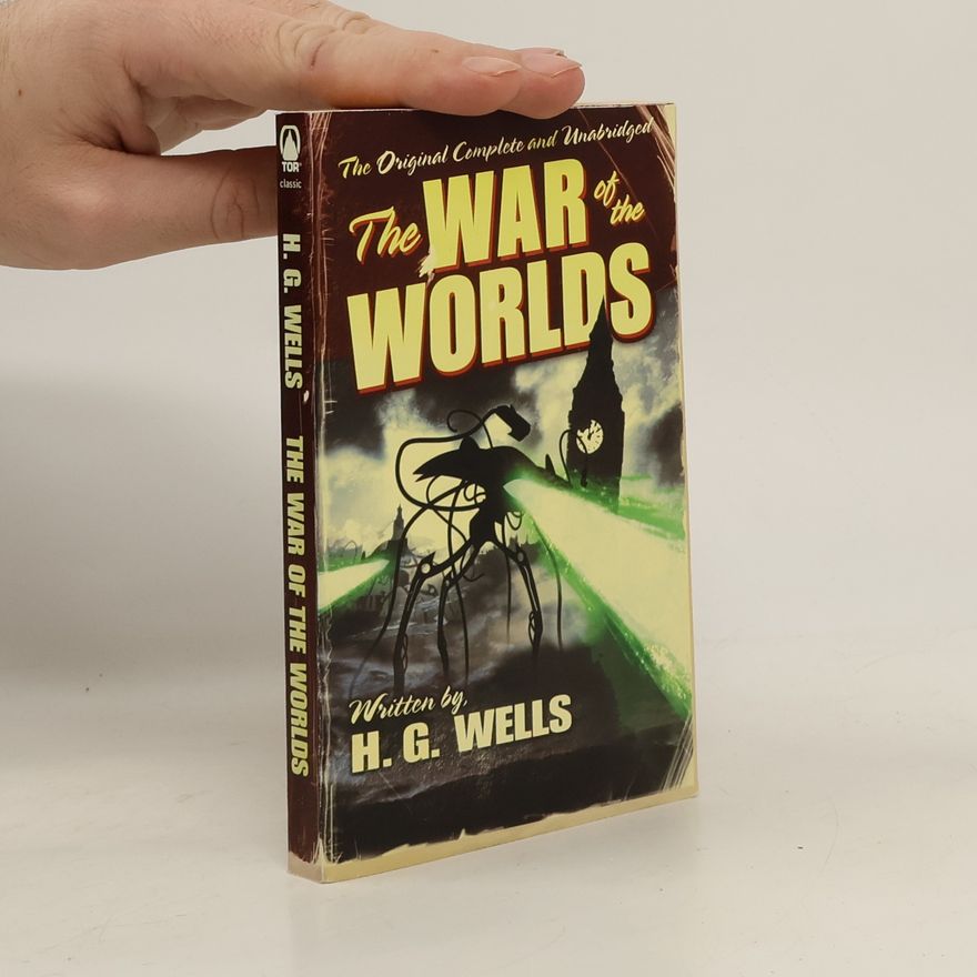 H. G. Wells The War of the Worlds