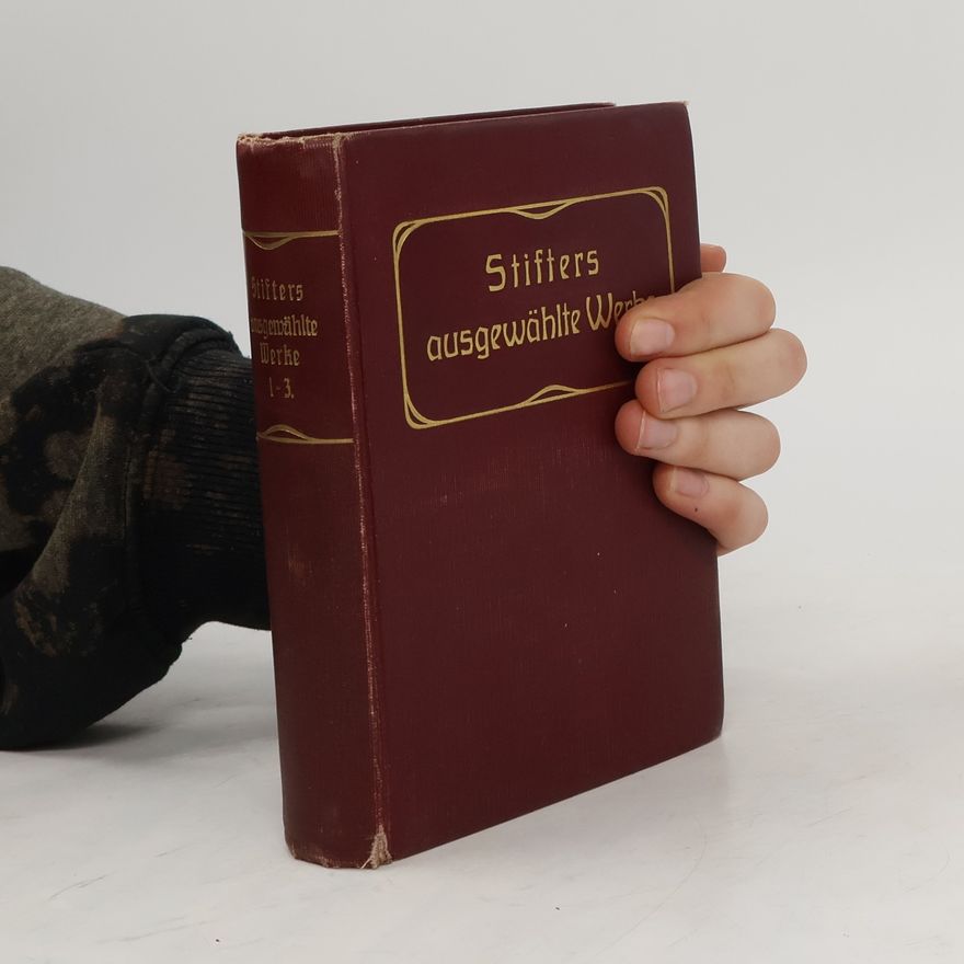 Adalbert Stifter Ausgewählte Werke