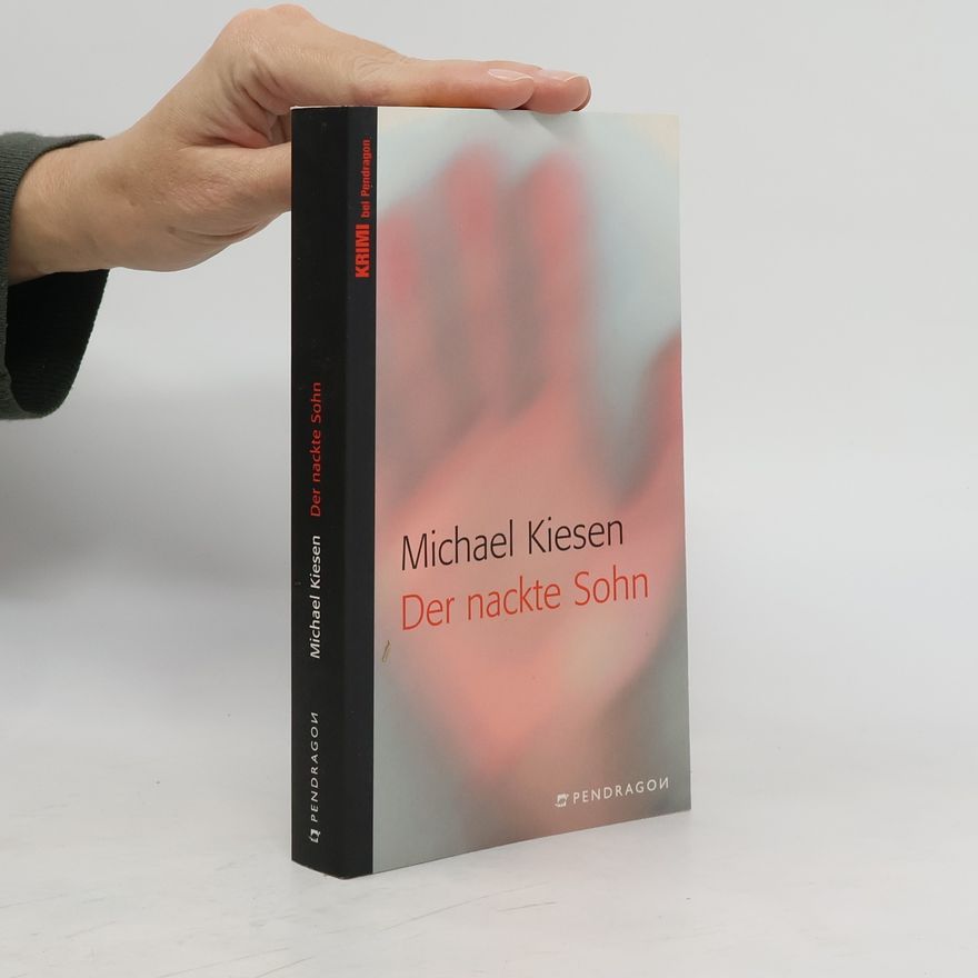 Michael Kiesen Der nackte Sohn