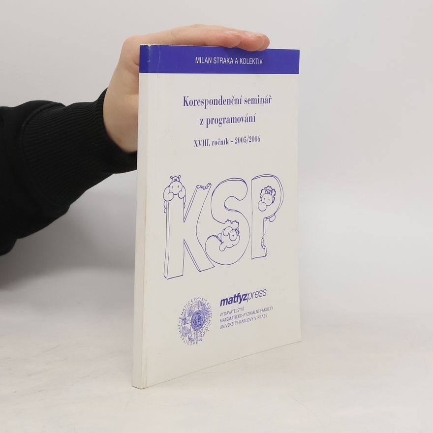 Milan Straka Korespondenční seminář z programování. XVIII. ročník - 2005/2006