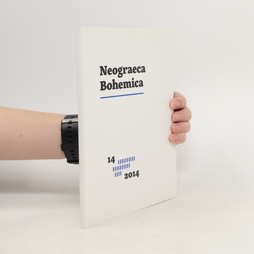 Autorenkollektiv Neograeca Bohemica 2014