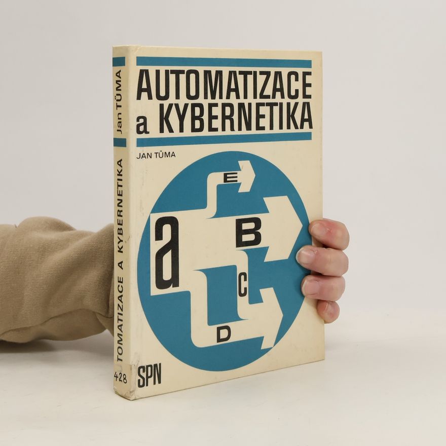 Jan Tůma Automatizace a kybernetika