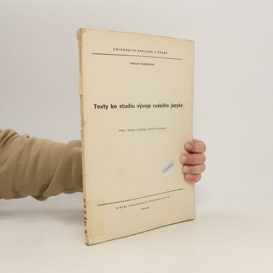 Emilie Dvořáková Texty ke studiu vývoje ruského jazyka
