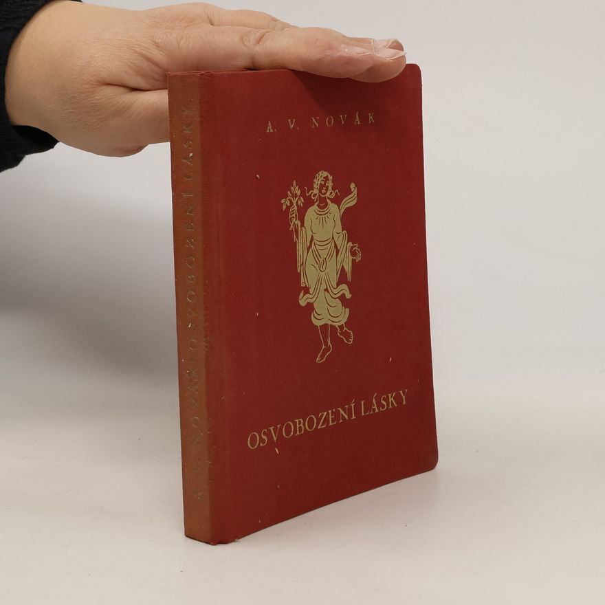 A. V. Novák Osvobození lásky