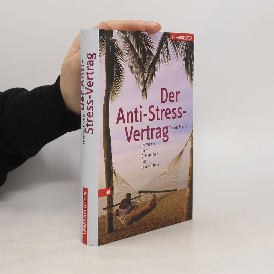 Thomas Prünte Der Anti-Stress-Vertrag