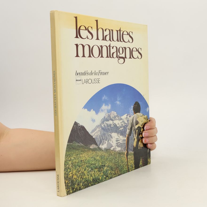 Jacques Jaubert Les hautes montagnes