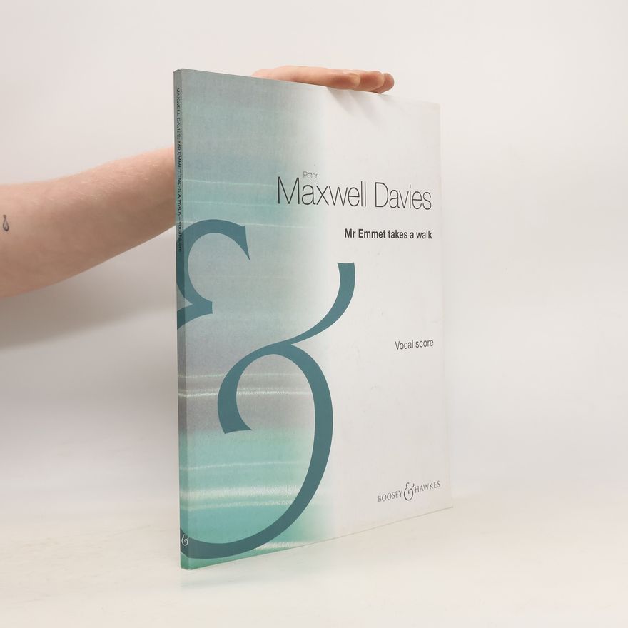 Peter Maxwell Davies Mr Emmet Takes a Walk