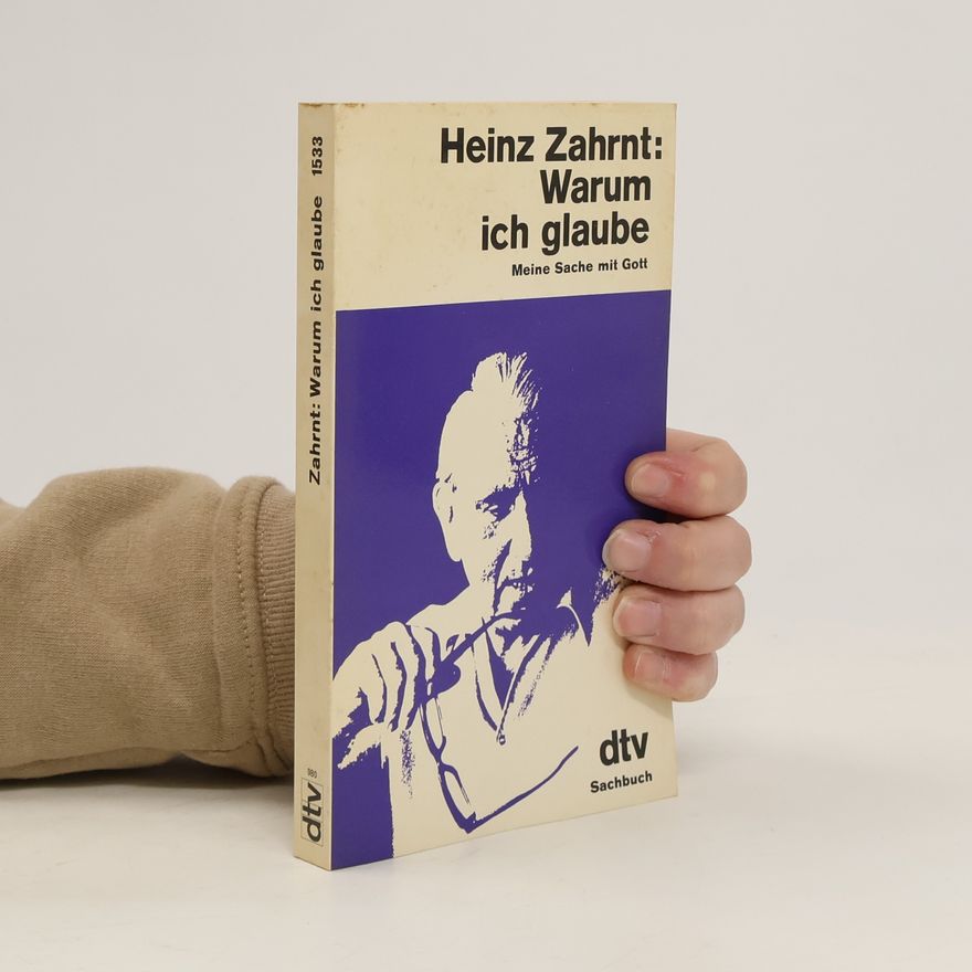 Heinz Zahrnt Warum ich glaube