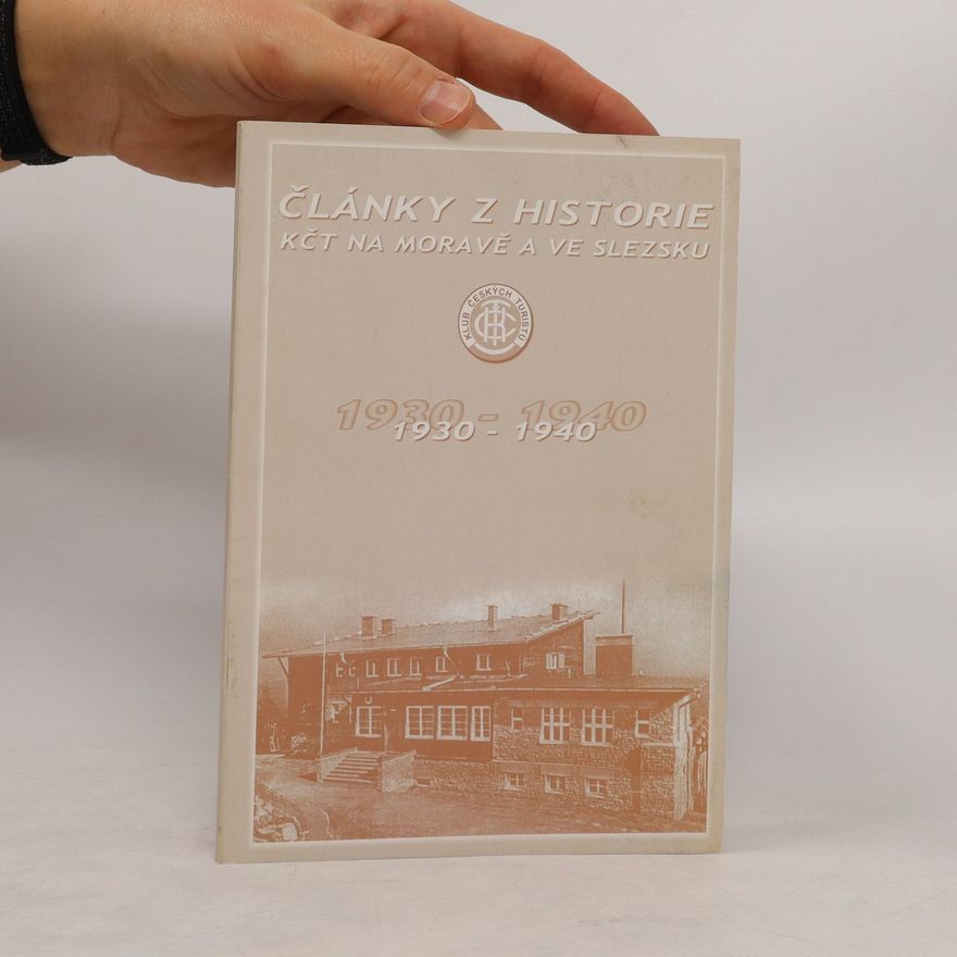 Autorenkollektiv Články z historie KČT na Moravě a ve Slezku 1930-1940