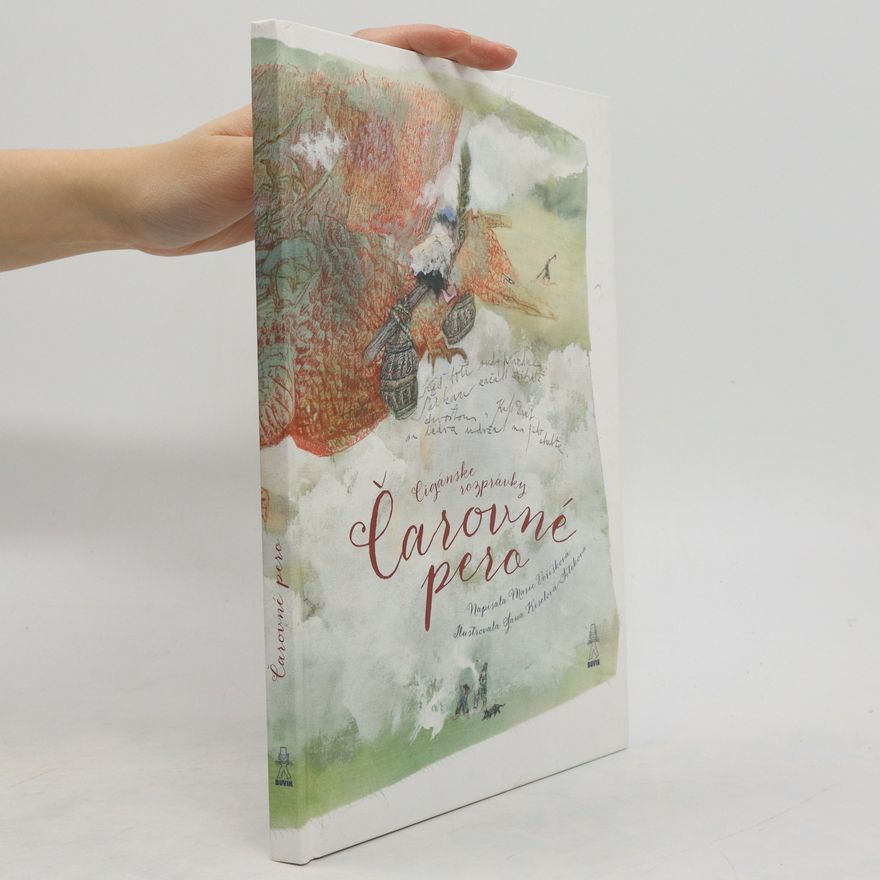Marie Voříšková Čarovné pero Cigánske rozprávky