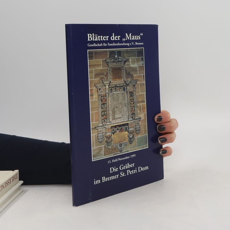 Various authors Die Gräber im Bremer St.-Petri-Dom