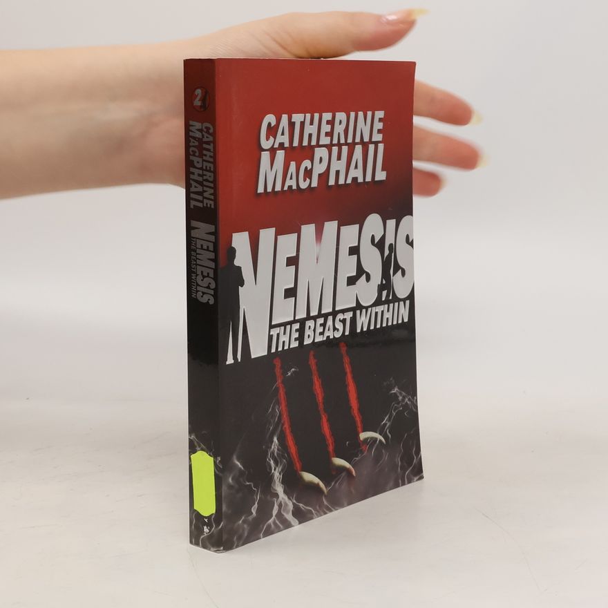 Catherine MacPhail Nemesis 2: The Beast Within