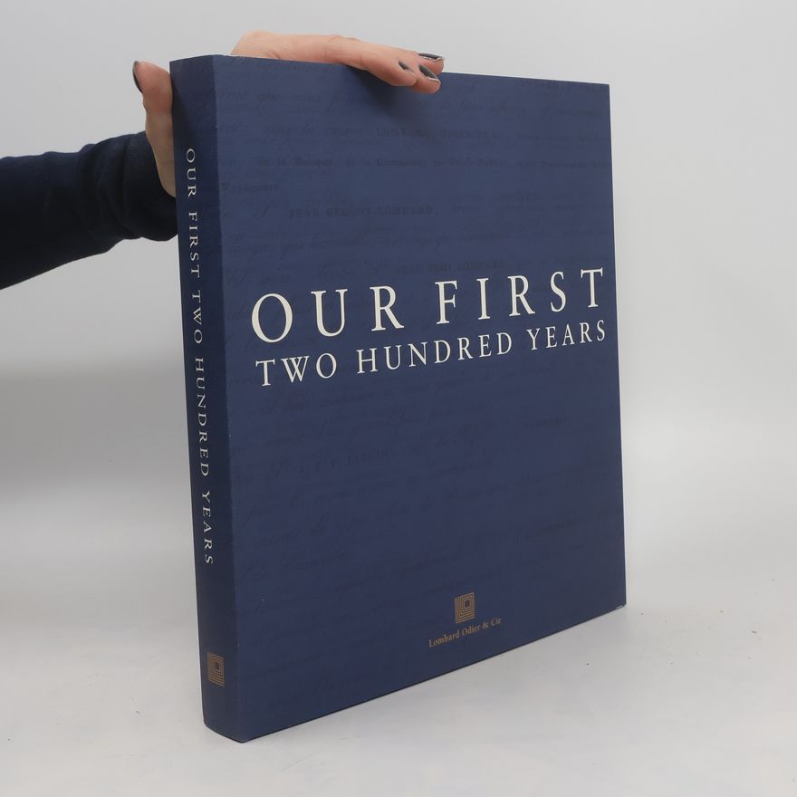 Collectif d'auteurs Our First Two Hundred Years