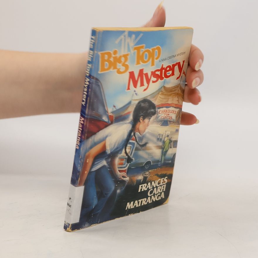 Frances Carfi Matranga Big Top Mystery