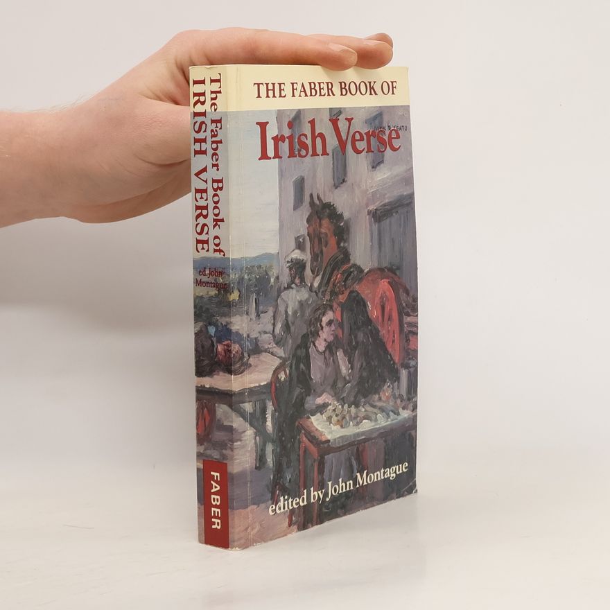 John Montague The Faber Book of Irish Verse