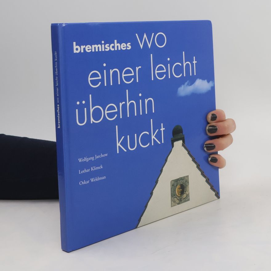 Autorenkollektiv Bremisches - wo einer leicht überhin kuckt