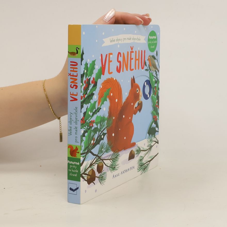 Anne-Kathrin Behl Ve sněhu - Velké objevy pro malé objevitele