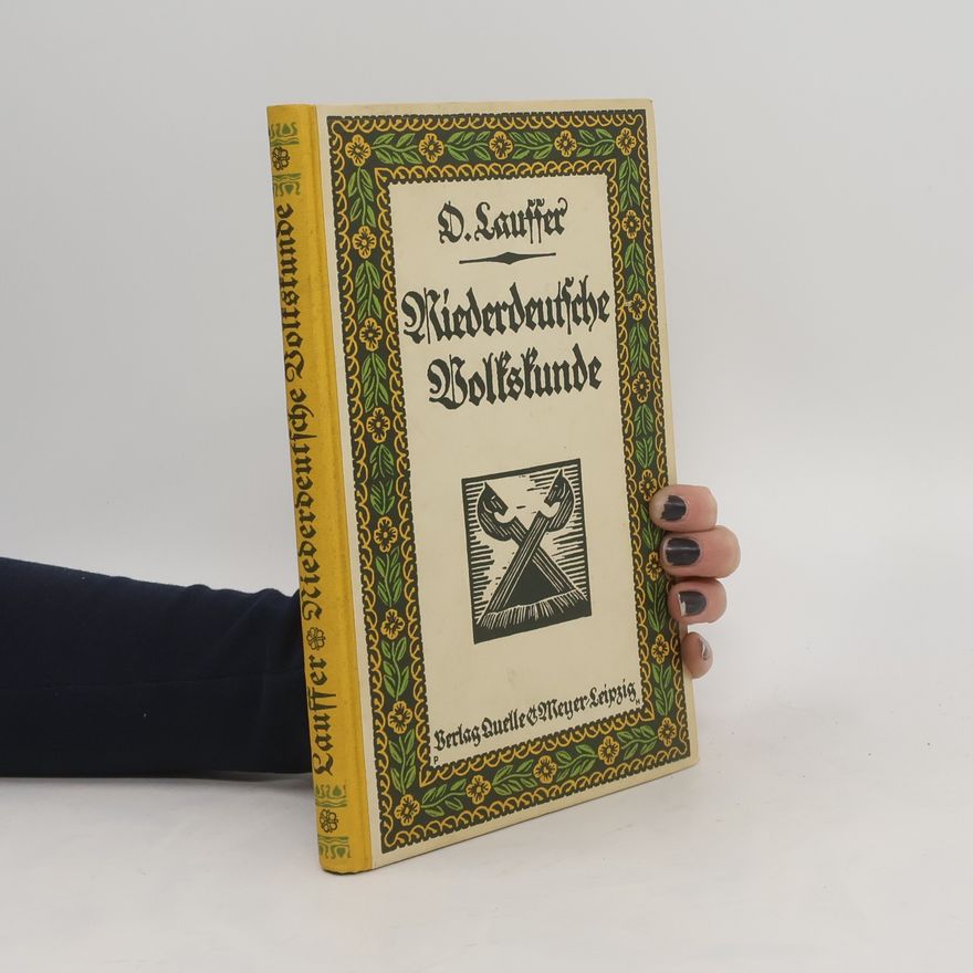 Otto Lauffer Niederdeutsche Volkskunde
