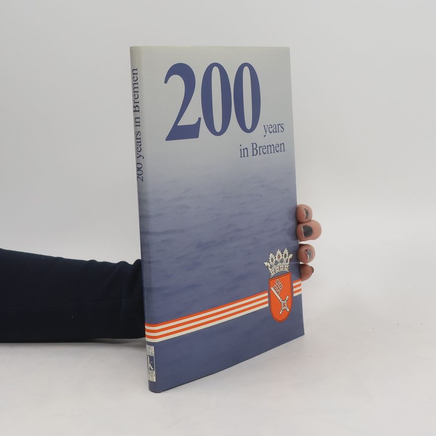 Autorenkollektiv 200 Years in Bremen