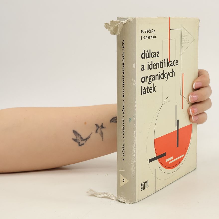 Jiří Gasparič Důkaz a identifikace organických látek