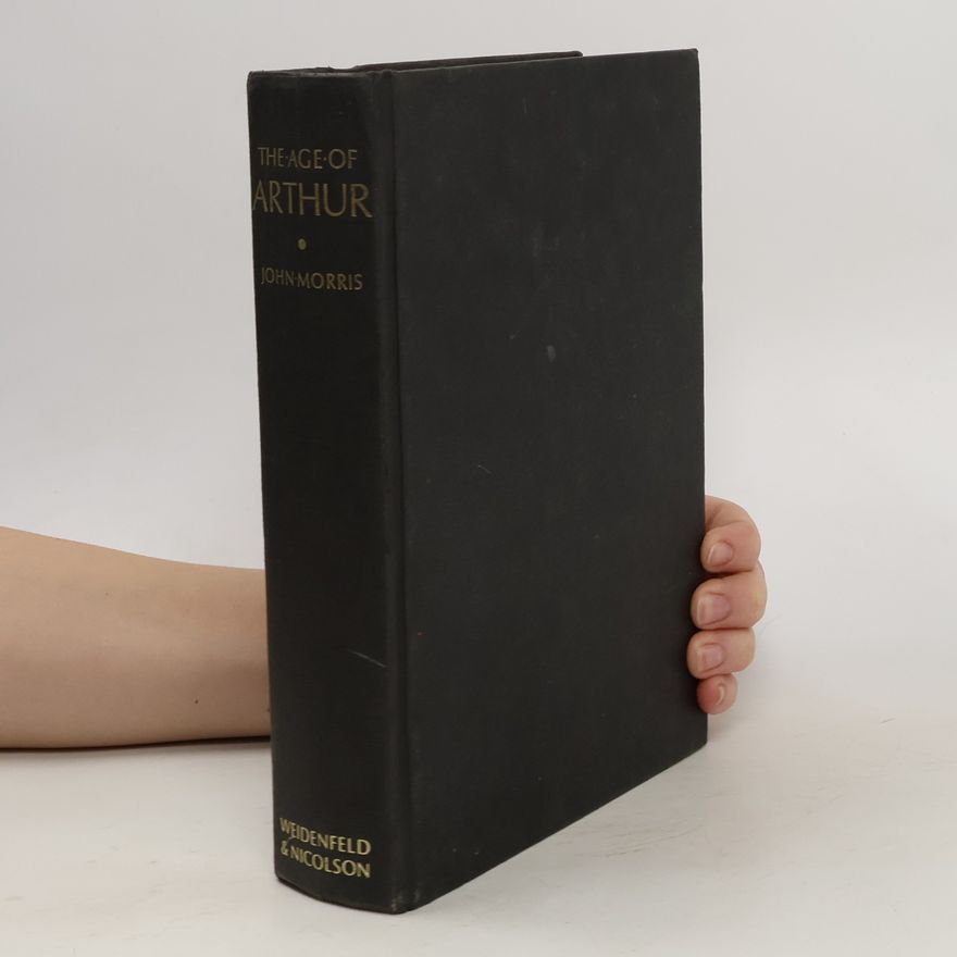 John G. Morris The Age of Arthur