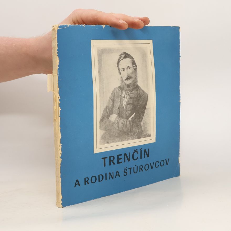 Pavel Horváth Trenčín a rodina Štúrovcov