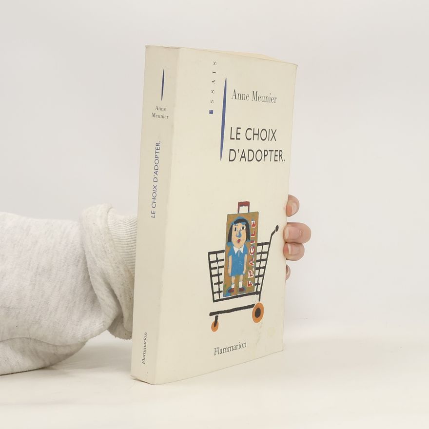 Anne Meunier Le Choix d'adopter