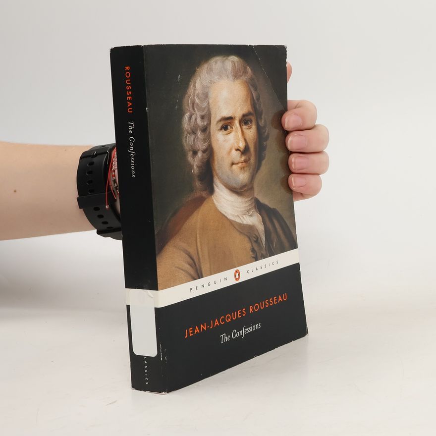 Jean-Jacques Rousseau The Confessions
