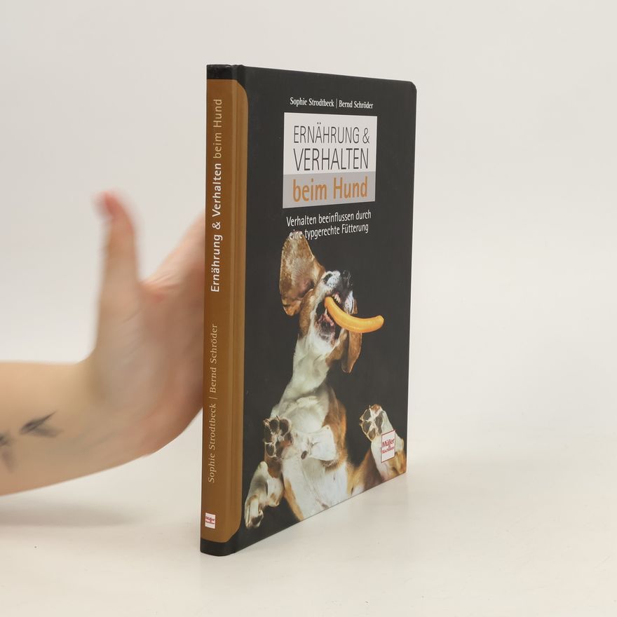 Sophie Strodtbeck Ernährung & Verhalten beim Hund