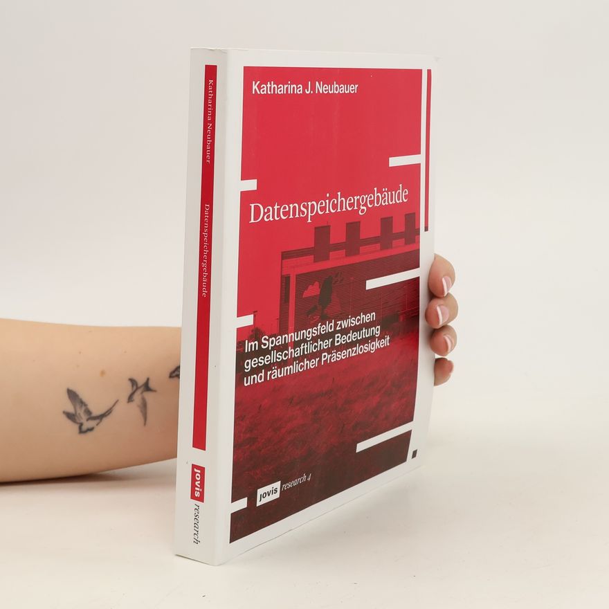 Katharina Neubauer Datenspeichergebäude