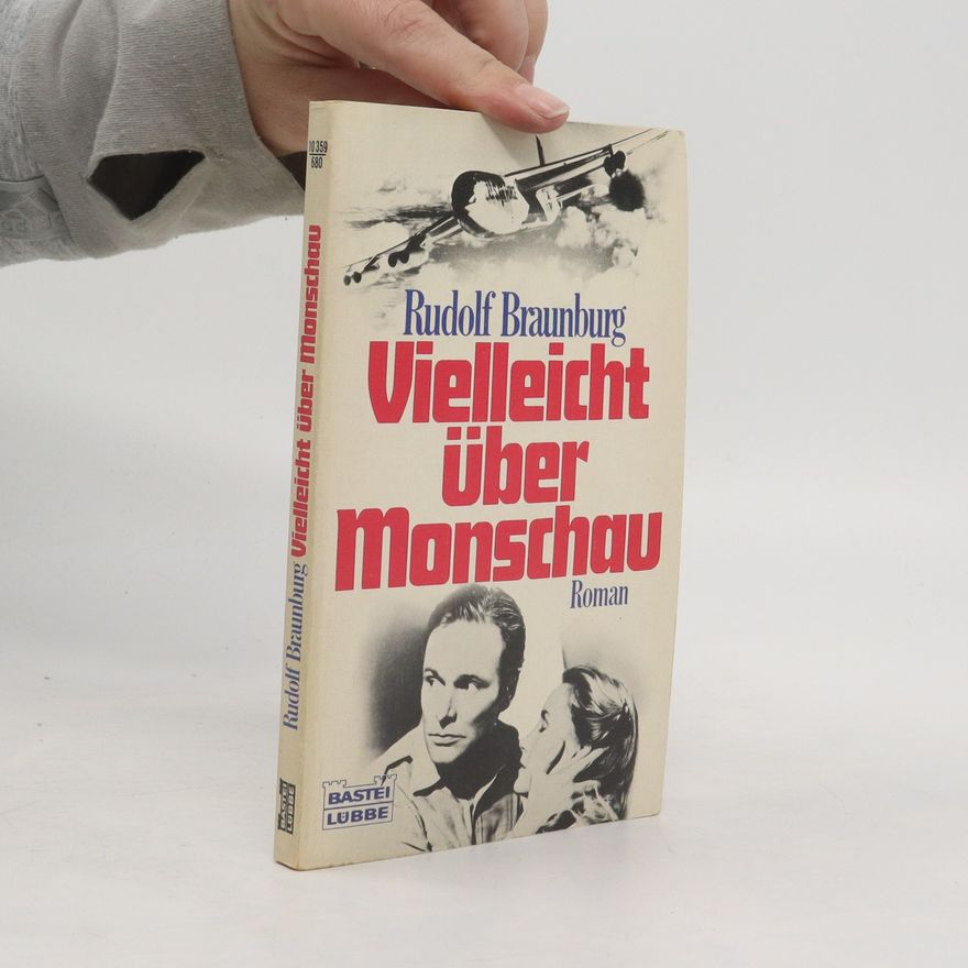 Rudolf Braunburg Vielleicht über Monschau