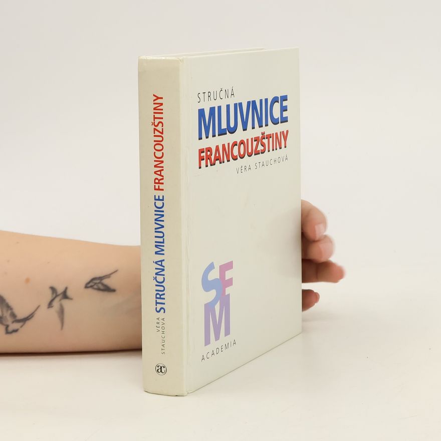 Věra Stauchová Stručná mluvnice francouzštiny