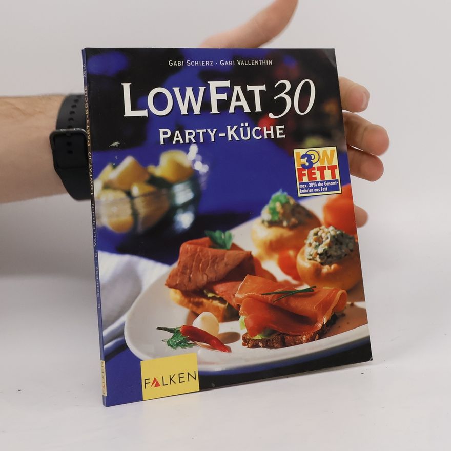 Gabi Schierz Low fat 30 - Party-Küche