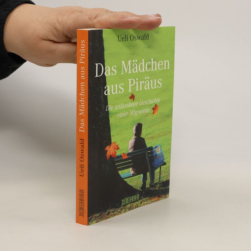 Ueli Oswald Das Mädchen aus Piräus