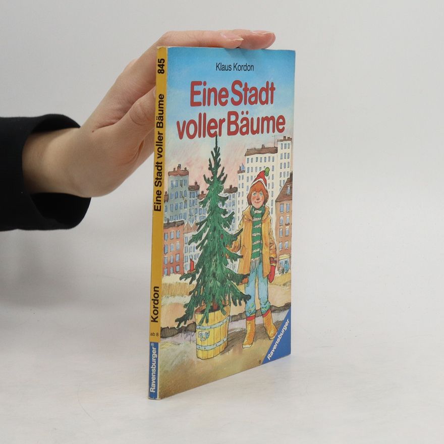 Klaus Kordon Eine Stadt voller Bäume