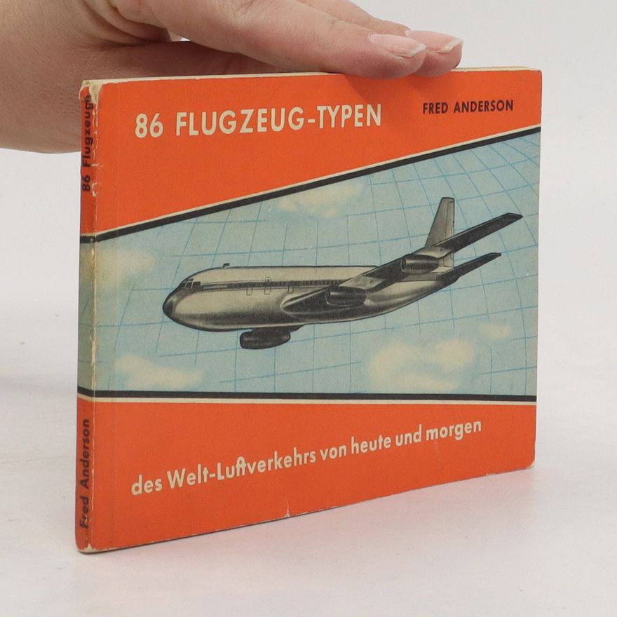 Fred Anderson 86 Flugzeug-Typen
