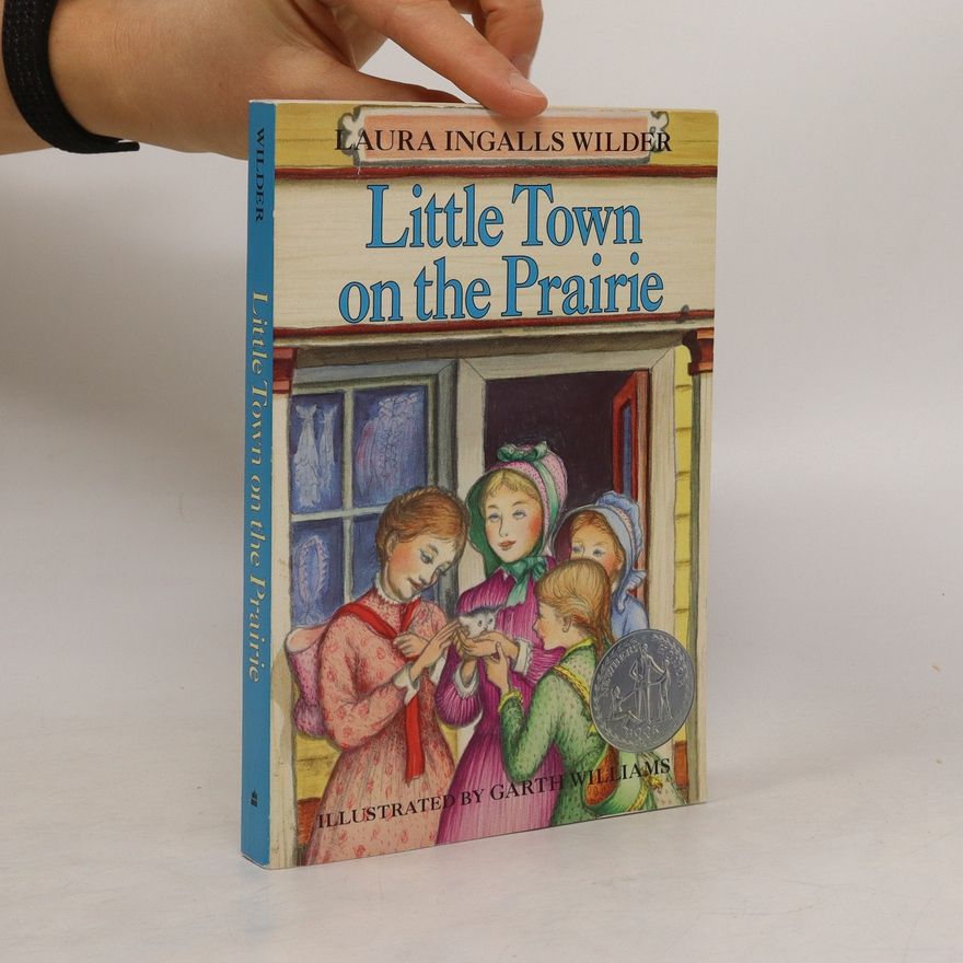 Laura Ingalls Wilder Little Town on the Prairie