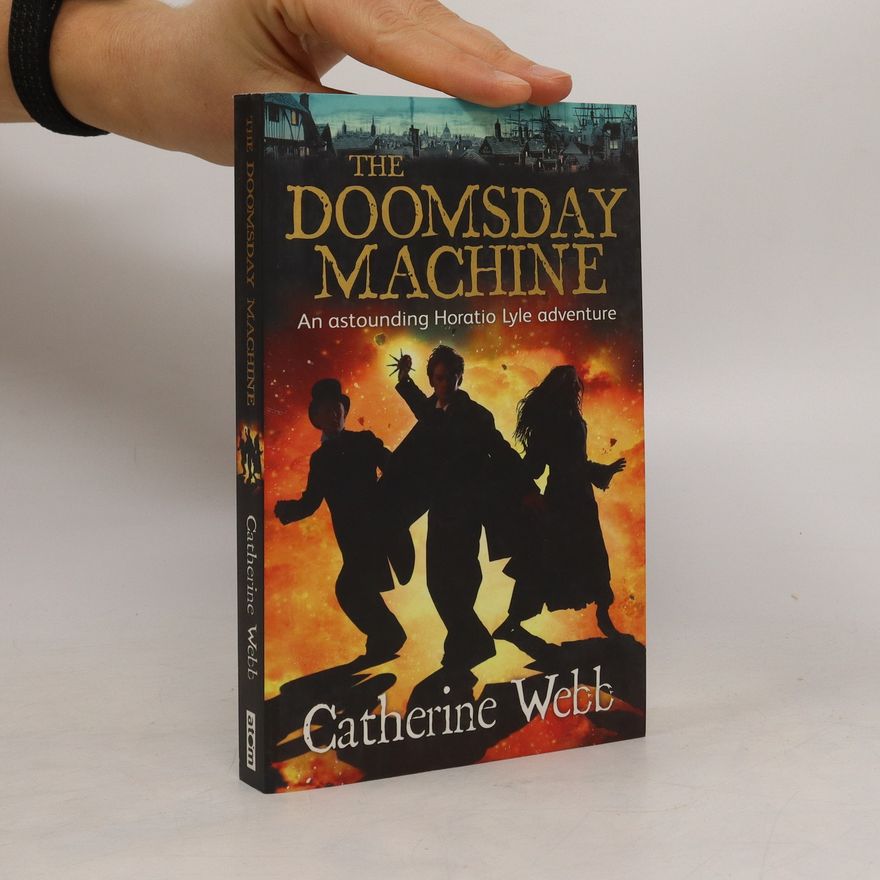 Catherine Webb The Doomsday Machine