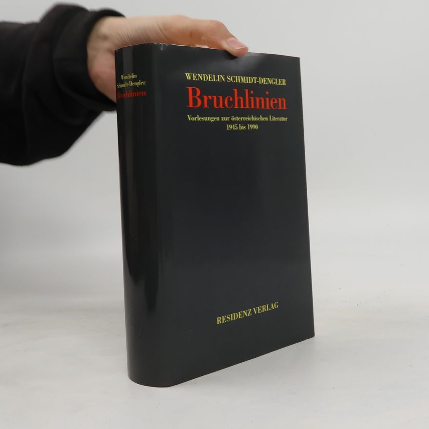 Wendelin Schmidt Dengler Bruchlinien 1