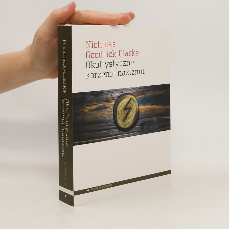 Nicholas GoodrickClarke Okultystyczne korzenie nazizmu