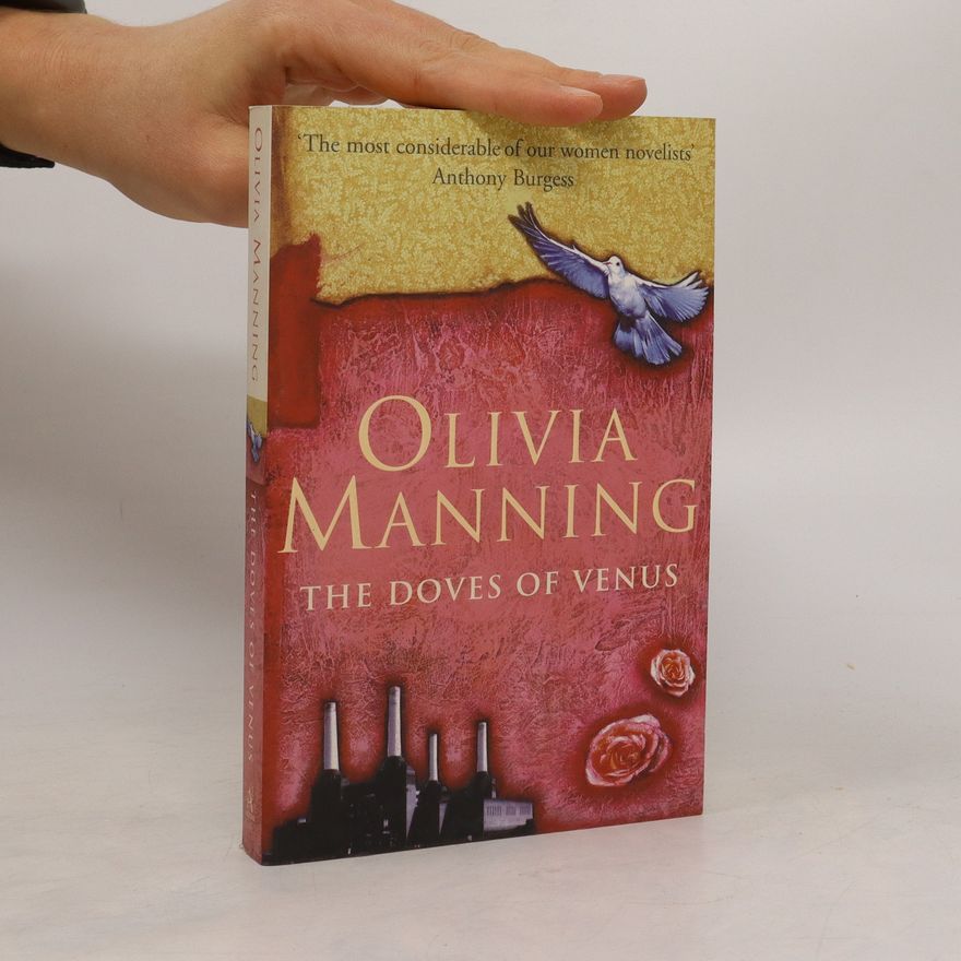 Olivia Manning Doves Of Venus
