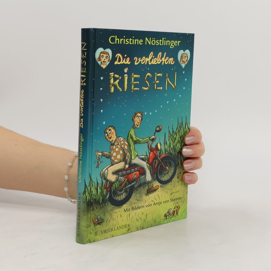 Christine Nöstlinger Die verliebten Riesen